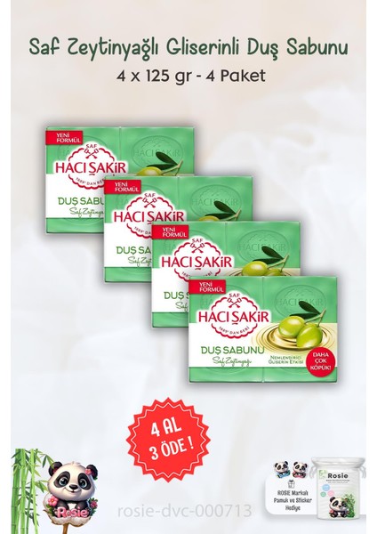 4 Al 3 Öde Hacı Şakir Saf Zeytinyağlı Gliserinli Duş Sabunu 4 x 125 gr ve Rosıe fiyatları