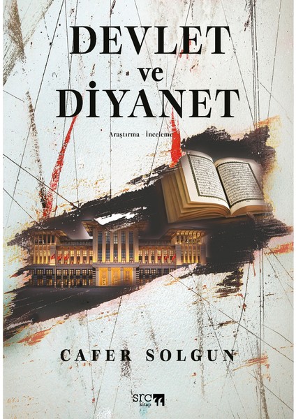 Devlet ve Diyanet - Cafer Solgun