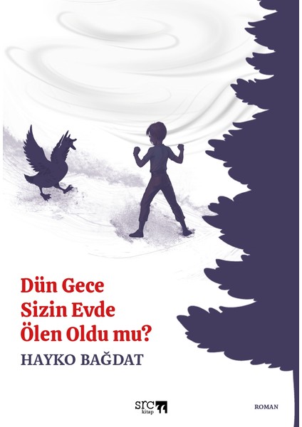 Dün Gece Sizin Evde Ölen Oldu mu? - Hayko Bağdat