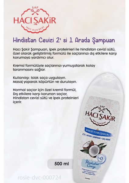 Hacı Şakir 7 Al 6 Öde Hacı Şakir Hindistan Cevizi  2si 1 Arada Şampuan 500 ml ve Rosıe