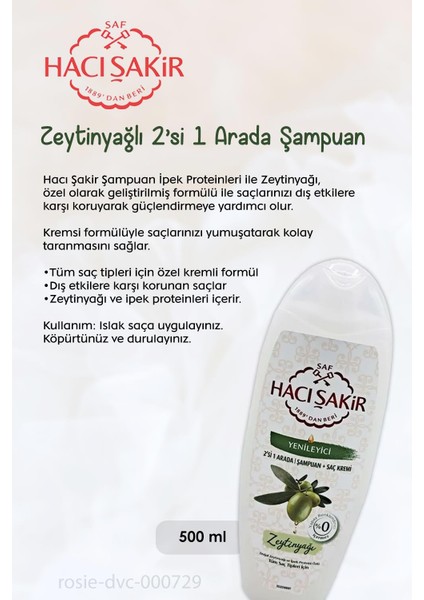 4 Al 3 Öde Hacı Şakir Zeytinyağlı 2si 1 Arada Şampuan Yenileyici 500 ml ve Rosıe