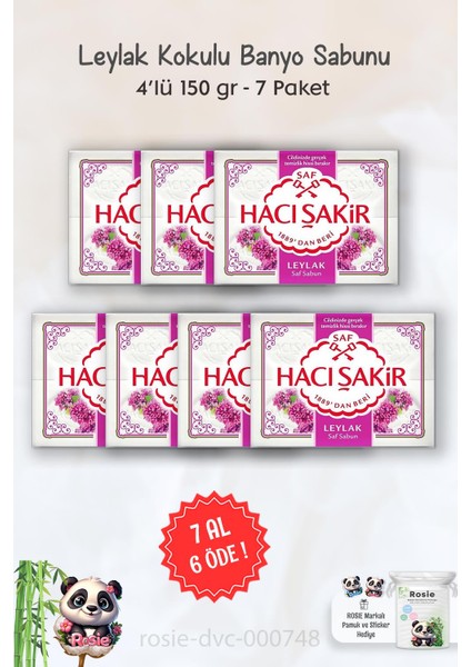 7 Al 6 Öde Hacı Şakir Leylak Kokulu Banyo Sabunu 4 x 150 gr ve Rosıe