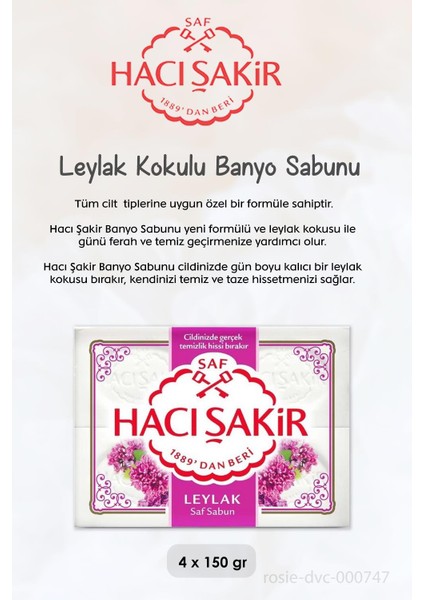 4 Al 3 Öde Hacı Şakir Leylak Kokulu Banyo Sabunu 4 x 150 gr ve Rosıe