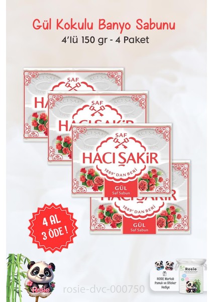 4 Al 3 Öde Hacı Şakir Gül Kokulu Banyo Sabunu 4 x 150 gr ve Rosıe fiyatları