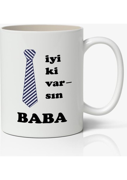 Iyi Ki Varsın Baba Babalar Günü Baskılı Kupa Bardak Baskılı Kahve Kupa Bardak