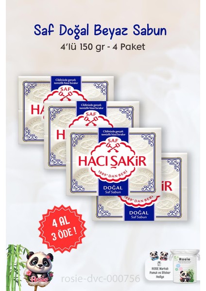 4 Al 3 Öde Hacı Şakir Saf Doğal Sabun 4 x 150 gr ve Rosıe