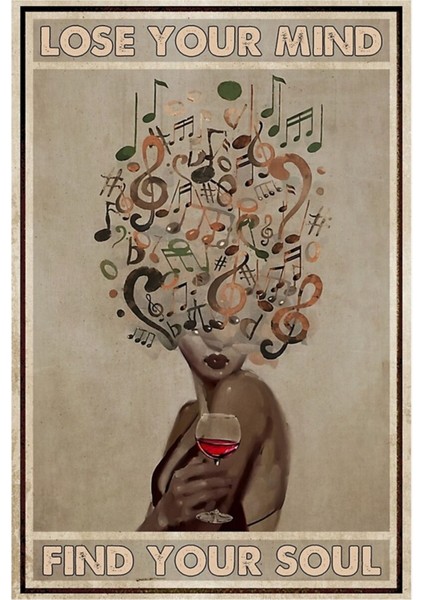 Zihnini Kaybet Ruhunu Bul Müzik ve Şarap Sanat Ev Dekorasyonu Poster Tablo Ahşap Poster Dekoratif