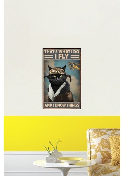 Kedi Ben Ne Yaparım Uçarım ve Bir Şeyler Biliyorum Tablo Ahşap Poster Dekoratif fiyatları