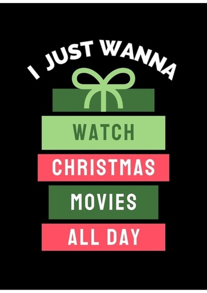 Sadece Bütün Gün Noel Filmleri Izlemek Istiyorum Tablo Ahşap Poster Dekoratif