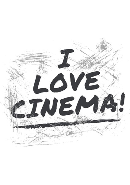 I Love Cınema! Tablo Ahşap Poster Dekoratif