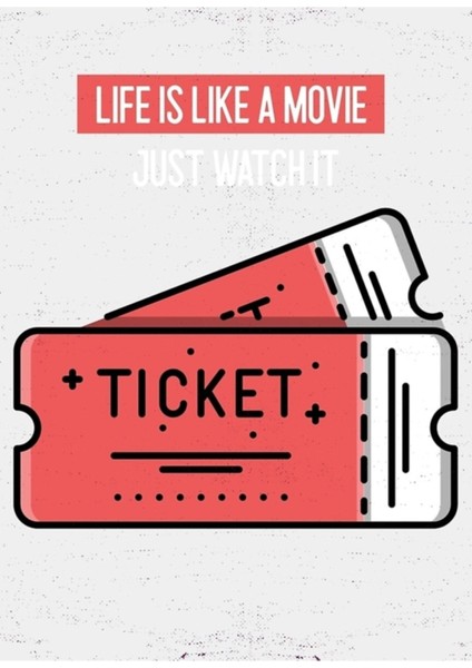 Life Is Like A Movie, Just Watch It Tablo Ahşap Poster Dekoratif