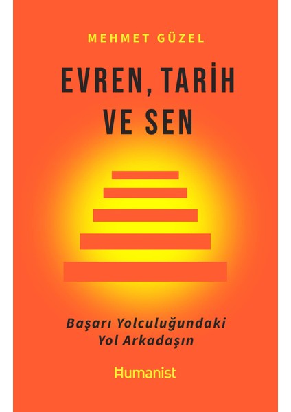 Evren, Tarih ve Sen - Mehmet Güzel