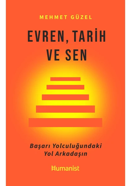 Evren, Tarih ve Sen - Mehmet Güzel