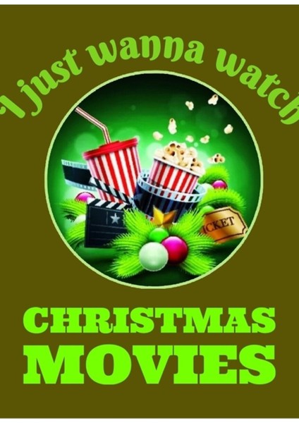 Ben Sadece Noel Filmleri Izlemek Istiyorum - Noel Havalı Alıntıları Tablo Ahşap Poster Dekoratif