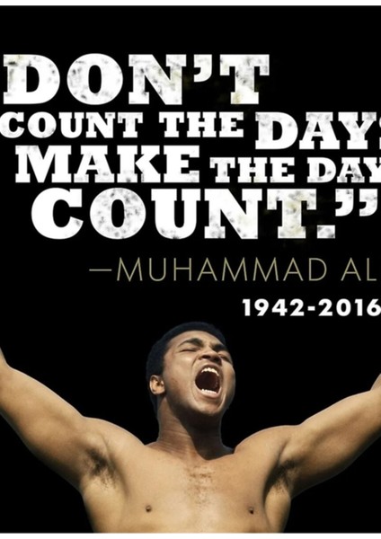 Muhammed Ali Sözleri Günleri Sayma - Günleri Sayma Tablo Ahşap Poster Dekoratif