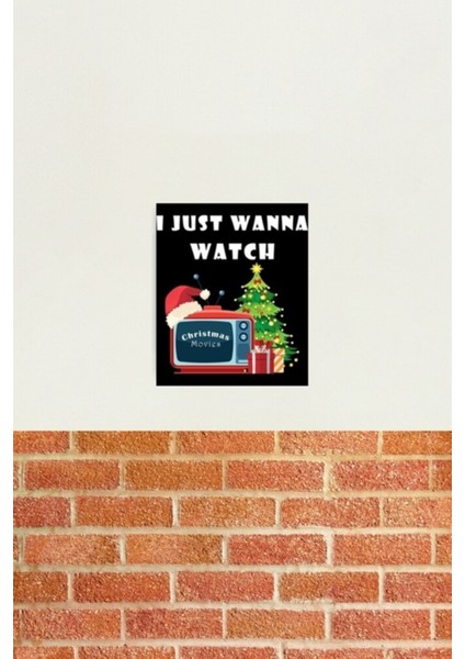 Sadece Noel Filmleri Izlemek Istiyorum Uzun Tablo Ahşap Poster Dekoratif