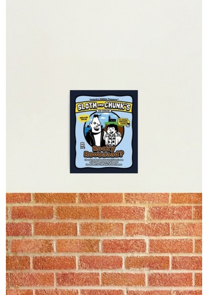 Tembellik ve Chunk's Dondurma Tablo Ahşap Poster Dekoratif