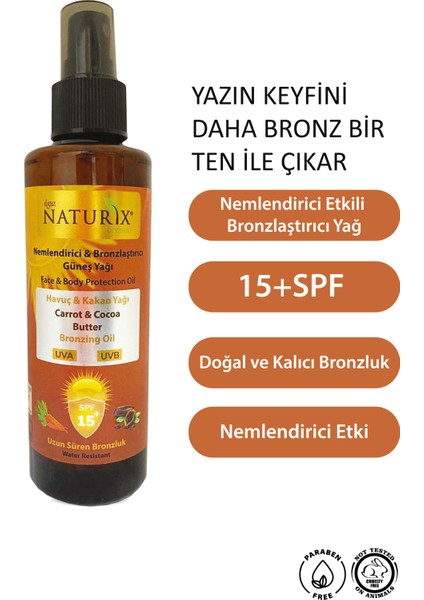 Naturixkakao & Havuç Yağı Spf 15 Yoğun Bronzlaştırıcı Yağ 200 ml Sprey Bronzluk Koruma Yüz Vücut Güneş Yağı