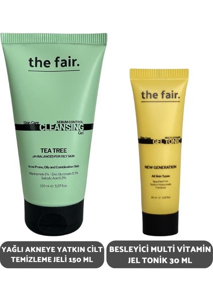 The Fair. Yağlı Akneye Yatkın Cilt Temizleme Jeli 100 ml ve Besleyici Multi Vitamin Jel Tonik 30 ml