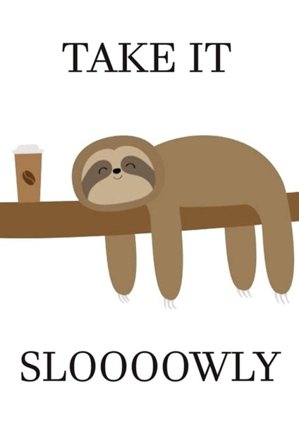 Yavaşça Al Tablo Ahşap Poster Dekoratif