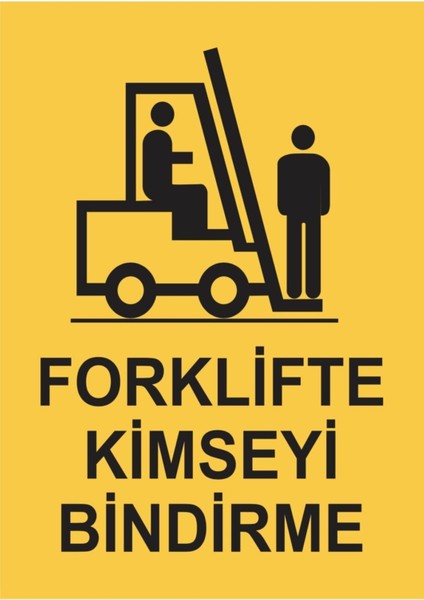 Letbil Reklam Fortlifte Kimseye Bindirme Uyarı Etiketi - 1 Adet (50X70CM) Folyo Etiket