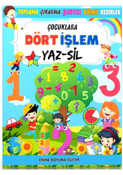 Çocuklara Dört İşlem Yaz - Sil Kitabı