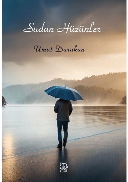Sudan Hüzünler - Umut Durukan