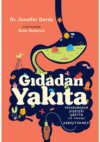 Gıdadan Yakıta - Jennifer Gardy