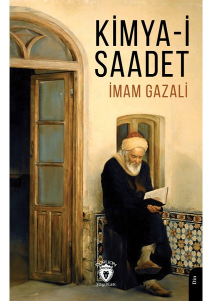 Kimya-i Saadet - İmam-ı Gazali