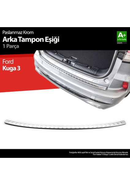 Ford Kuga 3 Krom Arka Tampon Eşiği 2020 Üzeri A+ Kalite