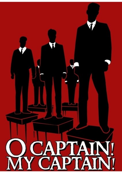 O Captain! My Captain! Tablo Ahşap Poster Dekoratif