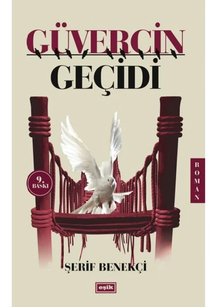 Güvercin Geçidi - Şerif Benekçi