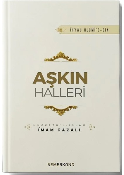 Aşkın Halleri - İmam-ı Gazali