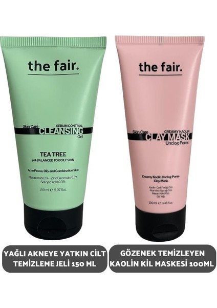 The Fair. Yağlı Akneye Yatkın Cilt Temizleme Jeli 150 ml Temizleyen Kaolin Kil Maske 100 ml