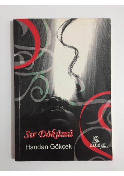 Sır Dökümü - Handan Gökçek