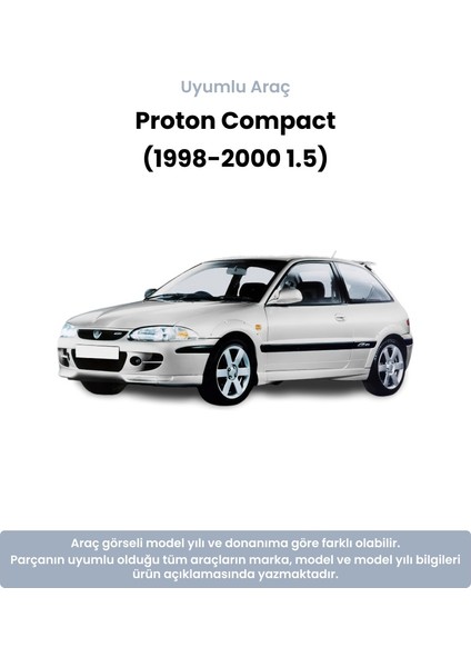 Proton Compact Sol Arka El Fren Teli (1998-2000 1.5) Malezya Muadil