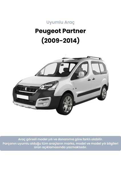 Peugeot Partner Sol Rot Başı (2009-2014) Çin Muadil