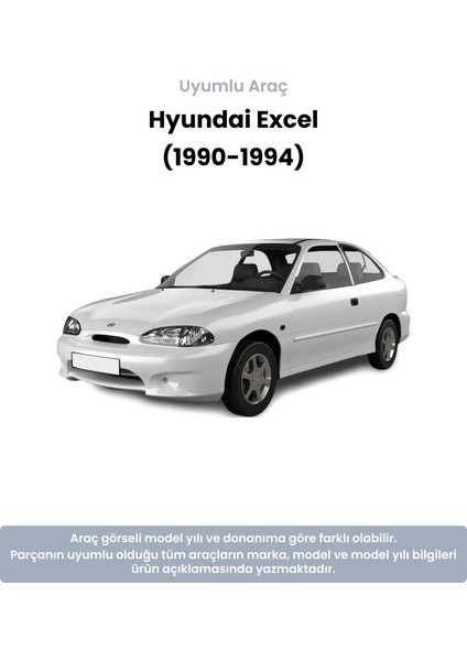 Hyundai Excel Rot Körüğü (1990-1994) Yerli Muadil