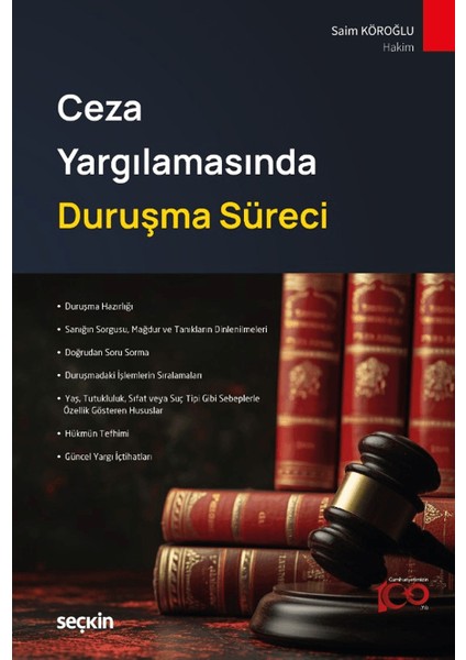 Ceza Yargılamasında Duruşma Süreci - Saim Köroğlu