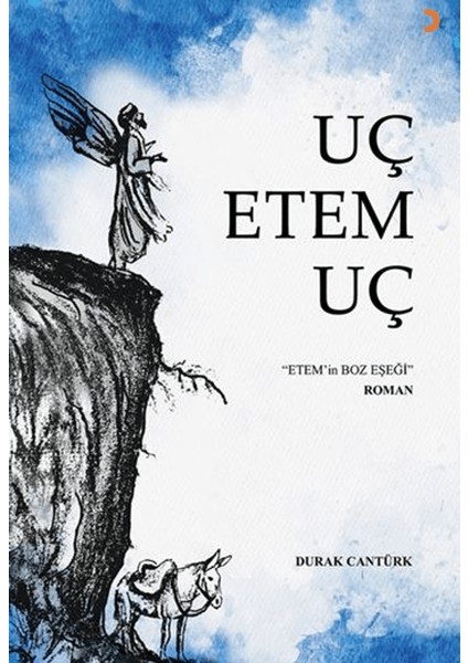 Uç Etem Uç - Durak Cantürk