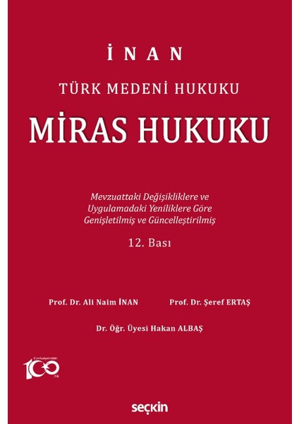 Türk Medeni Hukuku Miras Hukuku - Ali Naim İnan
