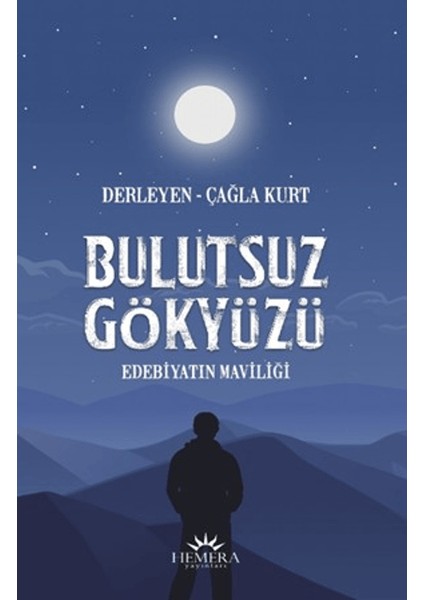 Bulutsuz Gökyüzü Edebiyatın Maviliği - Çağla Kurt