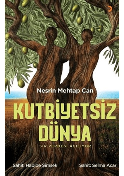Kutbiyetsiz Dünya - Nesrin Mehtap Can