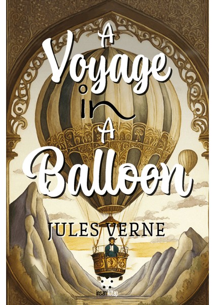 A Voyage in A Balloon - Jules Verne