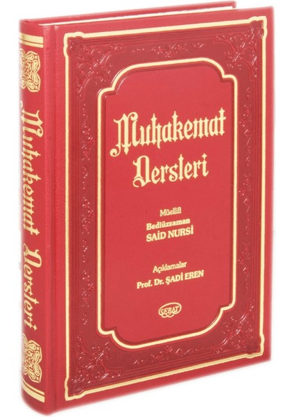 Muhakemat Dersleri (Tefsire Giriş) - Bediüzzaman Said Nursi