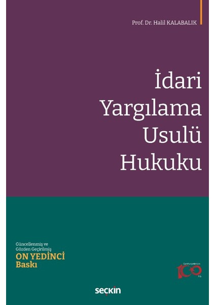 İdari Yargılama Usulü Hukuku - Halil Kalabalık