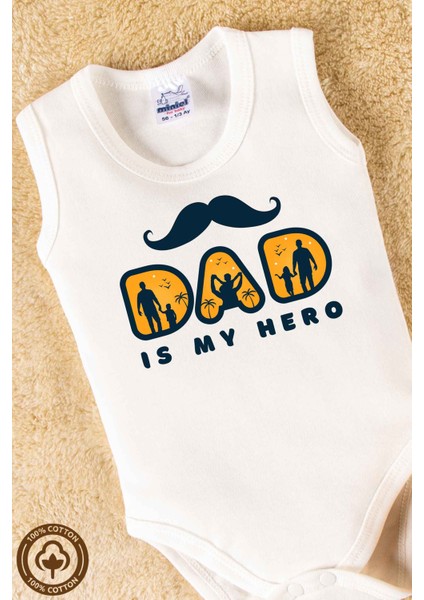 Özel Tasarım %100 Organik Dad Is My Hero Baskılı Bebek Body Zıbın