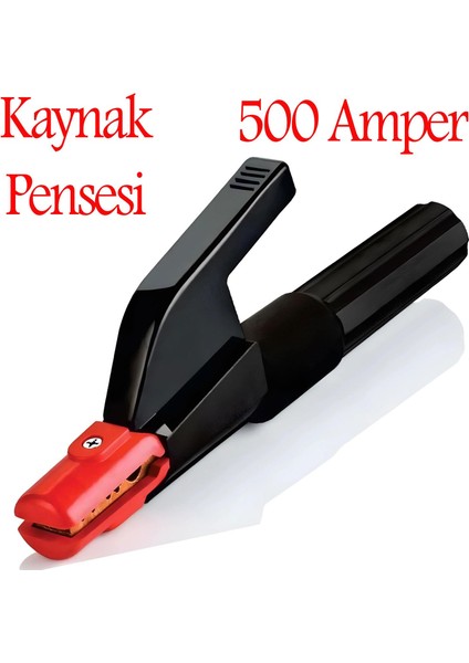 Kaynak Pensesi 500 Amper