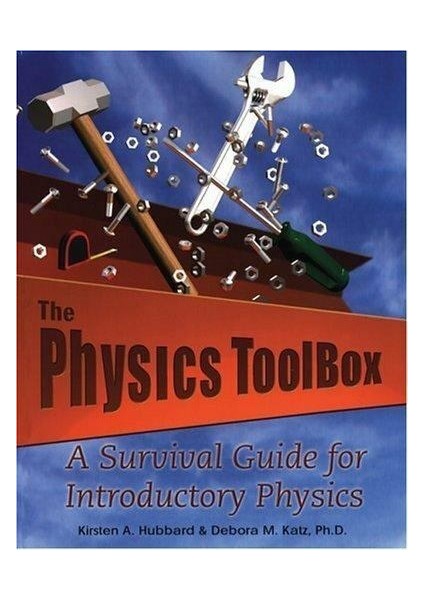 Physics Toolbox : Survival Guide for Introductory Physics.