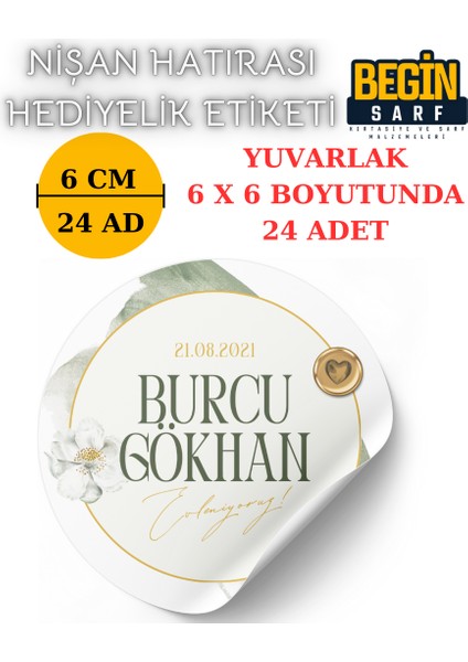 Begin Sarf 3 cm 4 cm 5 cm 6 cm Nişan Hatırası Etiketi Kendinden Yapışkanlı Kişiye Özel Yuvarlak 021